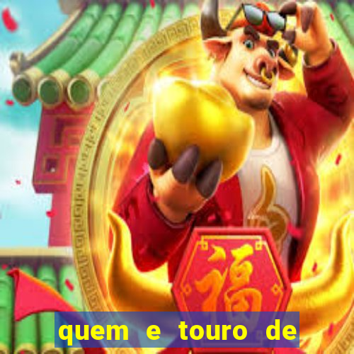 quem e touro de ouro vidente